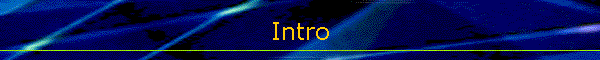Intro