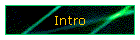 Intro