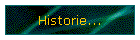 Historie...